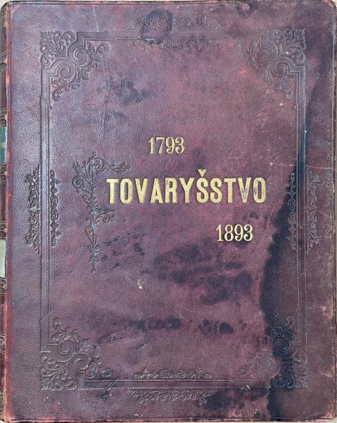 Tovaryšstvo 1793 - 1893, sborník literárnych prác